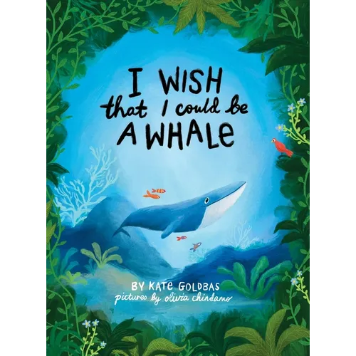 I Wish That I Could Be A Whale