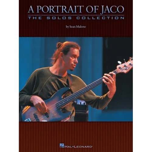 A Portrait of Jaco: The Solos Collection