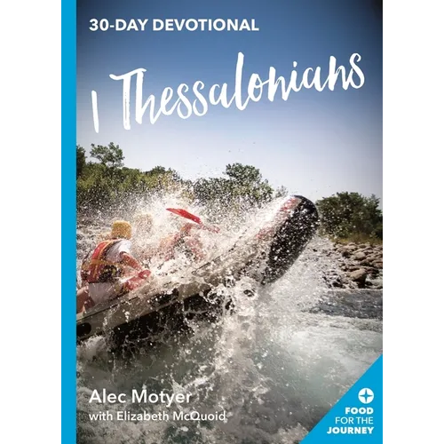 1 Thessalonians: 30 Day Devotional