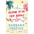 Blame It On The Bikini