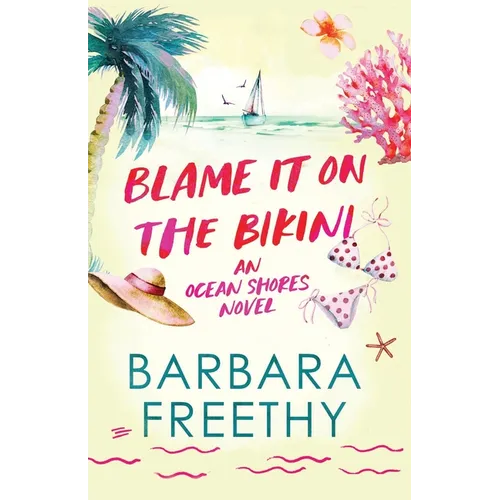 Blame It On The Bikini