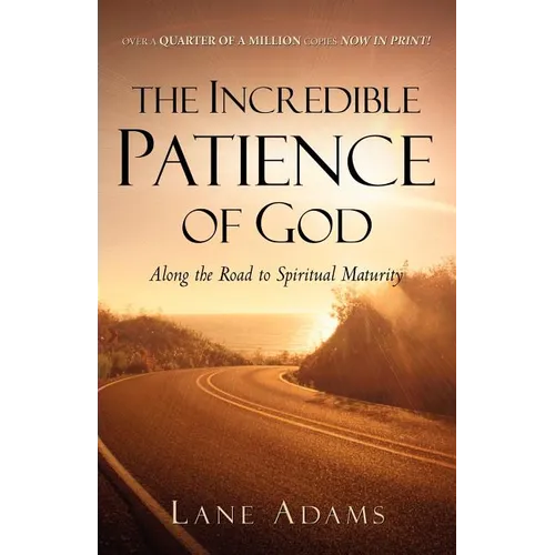 The Incredible Patience of God