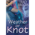 Weather Or Knot