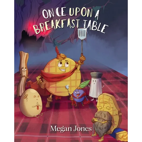 Once Upon a Breakfast Table