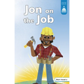 Jon on the Job