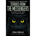 Stories from The Messengers: Accounts of Owls, UFOs and a Deeper Reality
