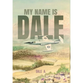 My Name Is Dale
