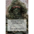 The Guerrilla Sniper Tactics Handbook