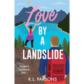 Love by a Landslide