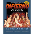 Dante's Inferno: The Graphic Novel: Spanish Edition: Infierno de Dante: La Novela Grafica