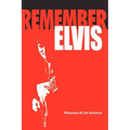 Remember Elvis