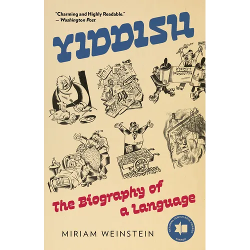 Yiddish: The Biography of a Language