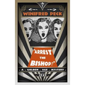Arrest the Bishop?: A Golden Age Mystery