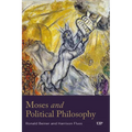 Moses and Political Philosophy