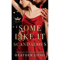 Some Like it Scandalous