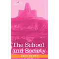 The School and Society
