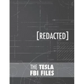 The Tesla FBI Files