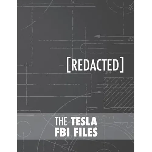 The Tesla FBI Files