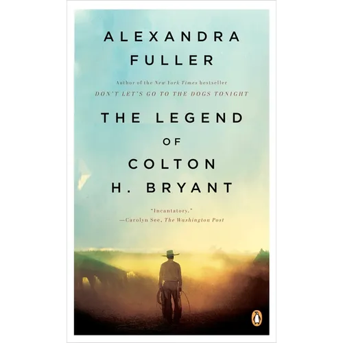 The Legend of Colton H. Bryant