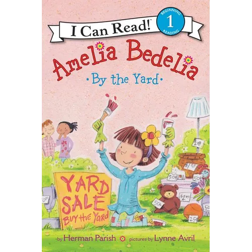Amelia Bedelia by the Yard