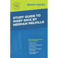 Study Guide to Moby Dick by Herman Melville