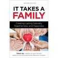 It Takes a Family: Creating Lasting Sobriety, Togetherness, and Happiness