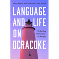 Language and Life on Ocracoke: The Living History of the Brogue
