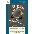 Whose Body?: A Lord Peter Wimsey Mystery
