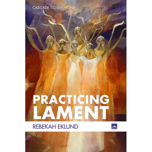 Practicing Lament