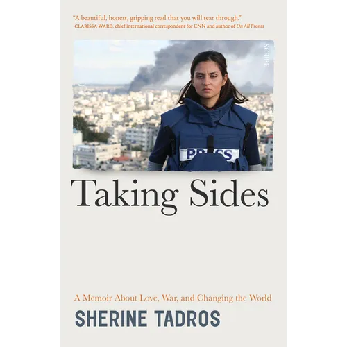 Taking Sides: A Memoir about Love, War, and Changing the World