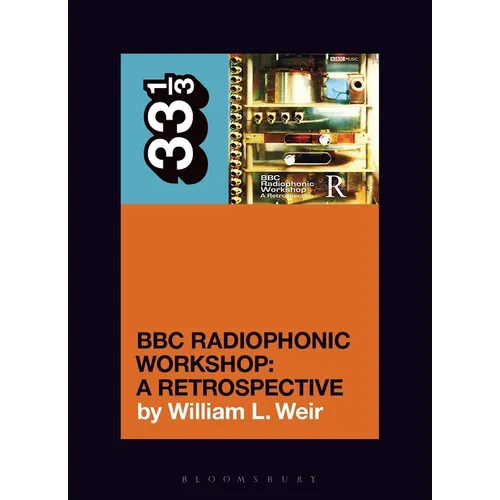 BBC Radiophonic Workshop's BBC Radiophonic Workshop - A Retrospective