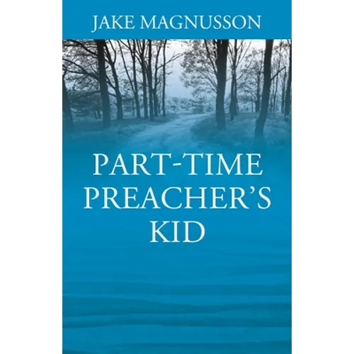 Part-Time Preacher's Kid