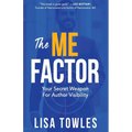 The ME Factor: Your Secret Weapon for Author Visibility