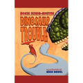 Dinosaur Trouble: A Picture Book