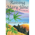 Raising Mary Jane