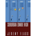 Suburban Zombie High