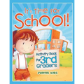 It's Time for School! (Activity Book for 3rd Graders)