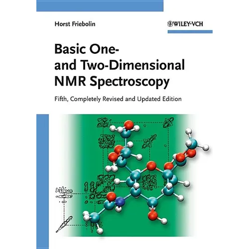 Basic One- and Two-Dimensional NMR Spectroscopy