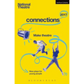 National Theatre Connections 2017: Three; #Yolo; Fomo; Status Update; Musical Differences; Extremism; The School Film; Zero for the Young Dudes!; The
