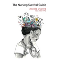 The Nursing Survival Guide