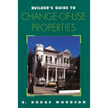 Builder's Guide to Change-of-Use Properties