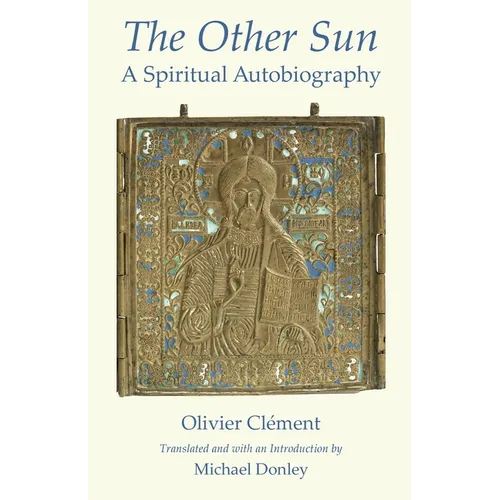 The Other Sun: A Spiritual Autobiography