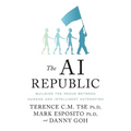The AI Republic: Building the Nexus Between Humans and Intelligent Automation