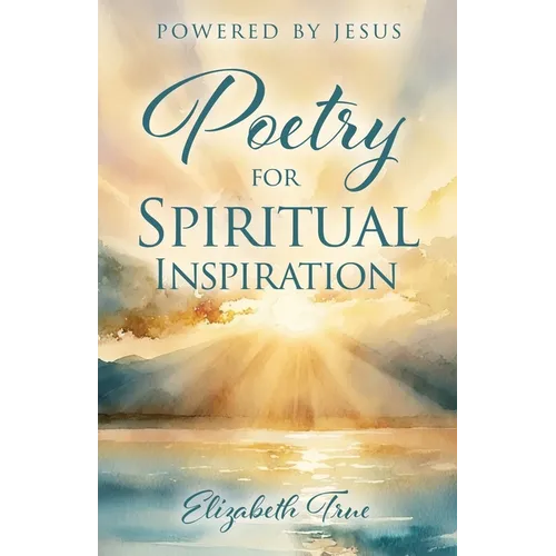Poetry for Spiritual Inspiration: powered by Jesus