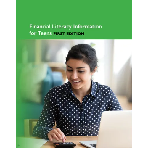 Financial Literacy Information for Teens, 1st Ed
