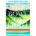 The Bowl of Light: Ancestral Wisdom from a Hawaiian Shaman