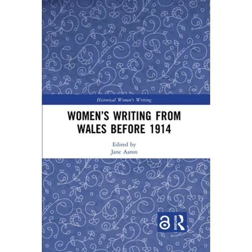 Women's Writing from Wales before 1914