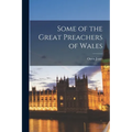 Some of the Great Preachers of Wales