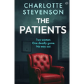 The Patients: A dark and thought-provoking psychological thriller