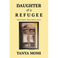 Daughter of a Refugee